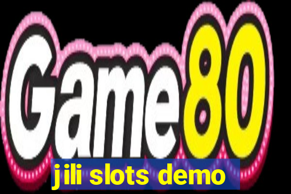 jili slots demo